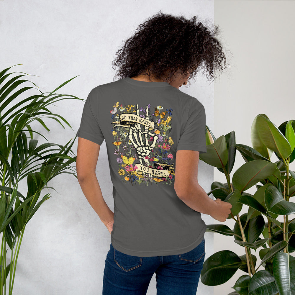 Do What Makes You Happy - Unisex T-Shirt