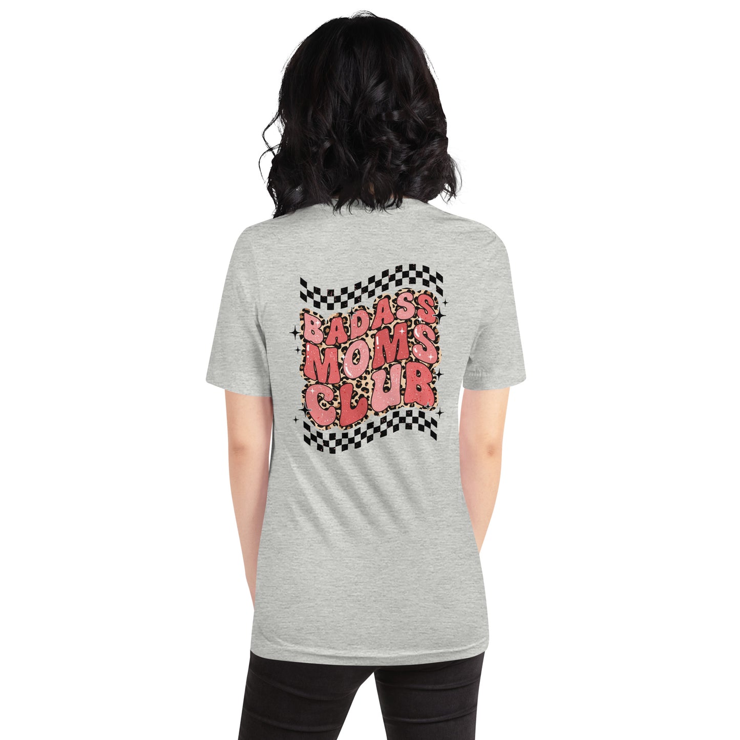 Badass Moms Club - Unisex T-Shirt
