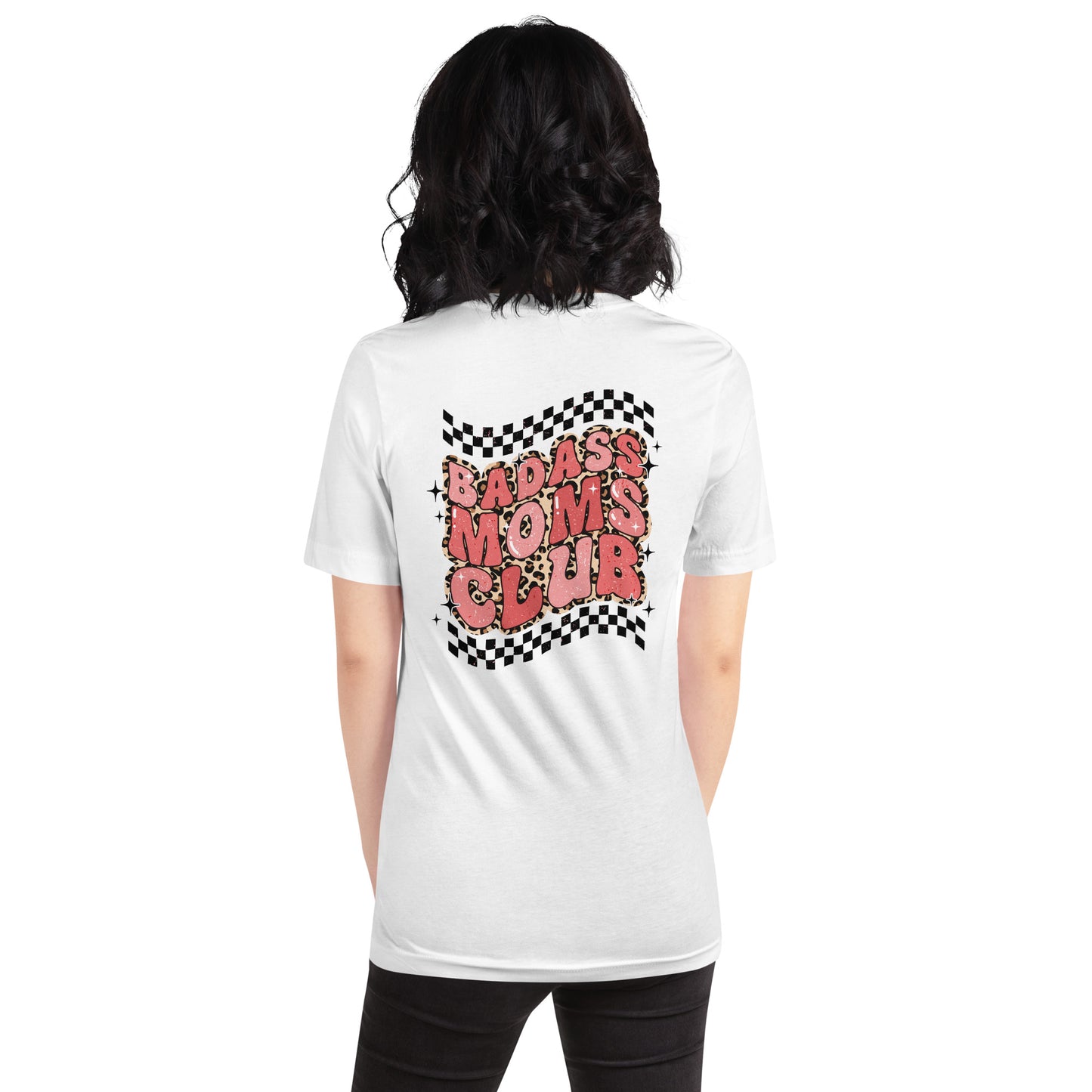 Badass Moms Club - Unisex T-Shirt