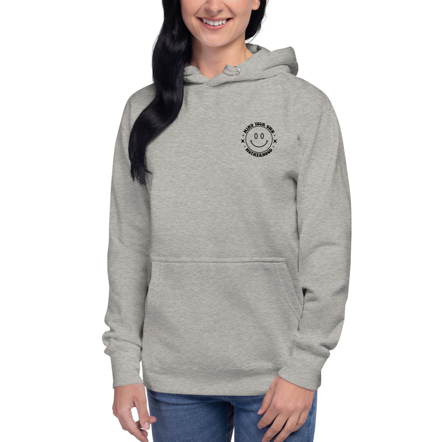 Mind Your Own Motherhood - Unisex Hoodie