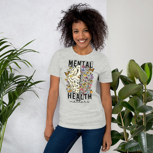 Mental Health Matters - Unisex T-Shirt