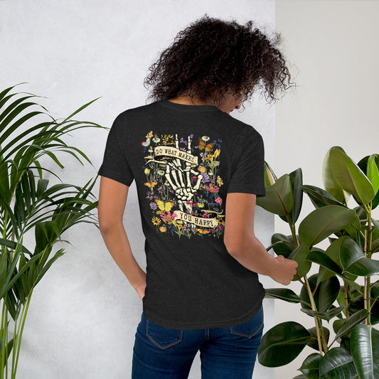 Do What Makes You Happy - Unisex T-Shirt