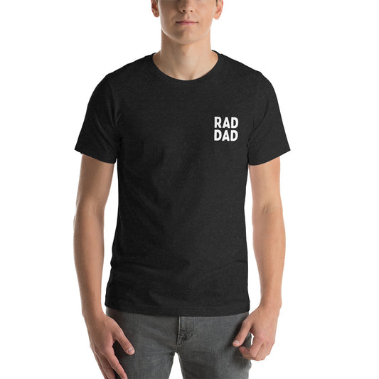 Rad Dad - Unisex T-Shirt