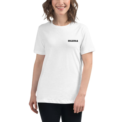 Mama - Women's Relaxed T-Shirt